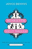 Henrietta Sees It Through (Bloomsbury Group)