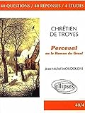 Image de Chrétien de Troyes, Perceval ou le Roman du Graal