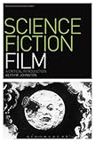 Science Fiction Film: A Critical Introduction (Film Genres)