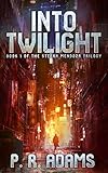 Into Twilight (The Stefan Mendoza Trilogy Book 1)