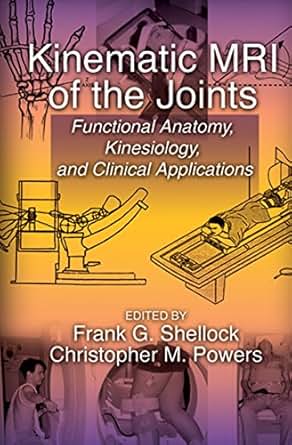 Kinematic Mri Of The Joints Functional Anatomy