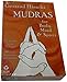 Mudras for Body, Mind and Spirit: The Handy Course in Yoga [With 68 Cards for Practice] by 