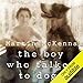 The Boy Who Talked to Dogs: A Memoir by 