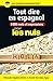 2000 mots et expressions pour tout dire en espagnol pour les Nuls (Guide de conversation pour les nu by