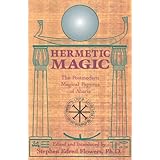 Hermetic Magic: The Postmodern Magical Papyrus of Abaris