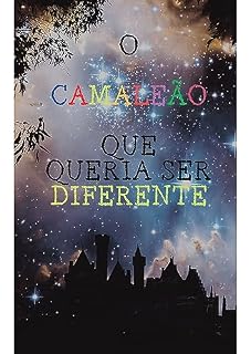 Livro O Camaleão que Queria Ser Diferente