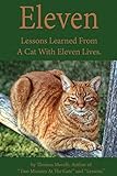 Eleven: Eleven Lessons My Cat Taught Me by Thomas Morelli