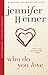 Who Do You Love: A Novel