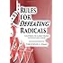 Rules for Defeating Radicals: Countering the Alinsky Strategy in Politics and Culture