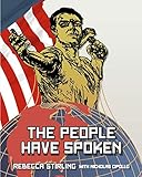 The People Have Spoken: An Atlas of an Alternate Socialist World by Rebecca Stirling, Nicholas Cipollo