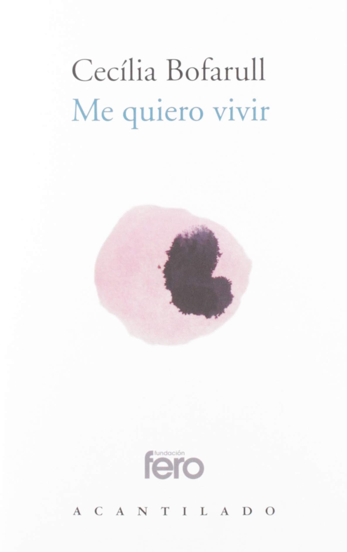 Me quiero vivir (Fuera de colección)