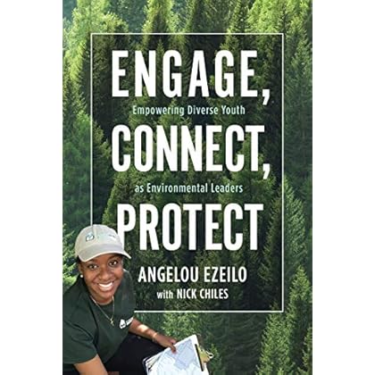 Engage, Connect, Protect: Empowering Diverse Youth as Environmental Leaders