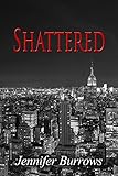 Shattered (Surrender Trilogy Book 2)
