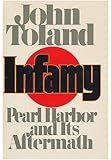 Infamy: Pearl Harbor and Its Aftermath