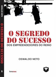 Livro O Segredo do Sucesso dos Empreendedores do Reino