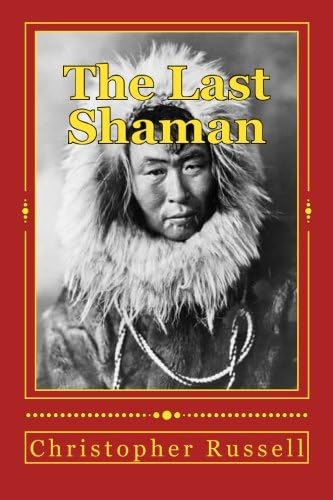 The Last Shaman Paperback – September 11, 2015