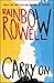 Carry on by Rainbow Rowell