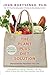 The PlantPlus Diet Solution: Personalized Nutrition for Life - Book by Joan Borysenko, Ph.D.