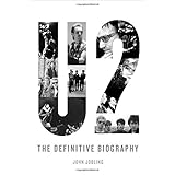 U2: The Definitive Biography