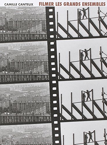 Filmer les grands ensembles