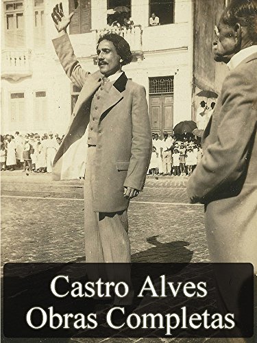 Obras Completas de Castro Alves (Literatura Nacional) - eBook, Resumo ...