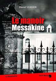 Le  manoir Messakine