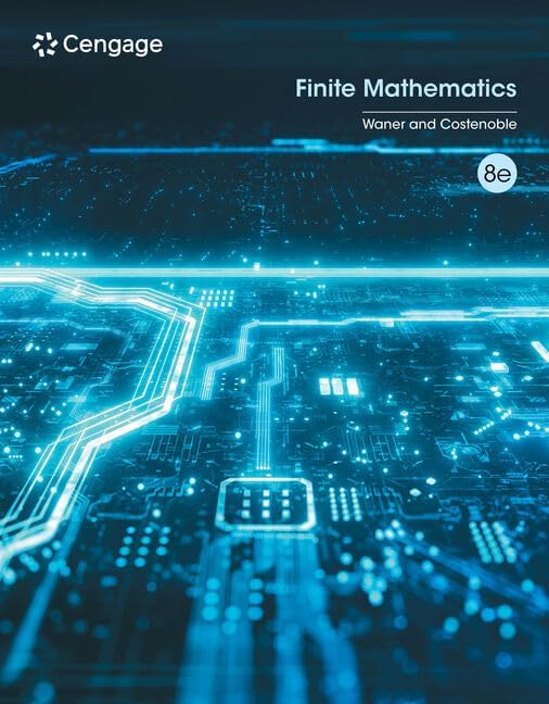 Finite Mathematics: Waner, Stefan, Costenoble, Steven