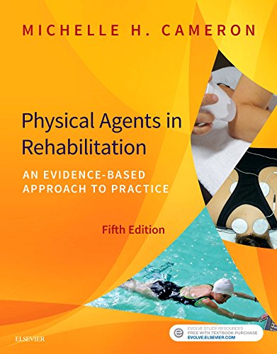 Physical Agents in Rehabilitation: An Evidence-Based Approach to Practice