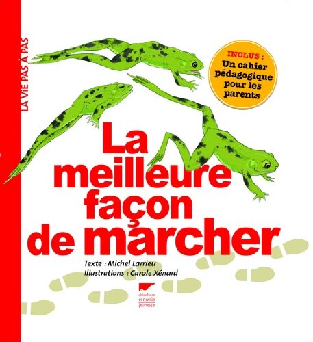 La  meilleure façon de marcher