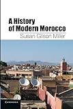 A History of Modern Morocco