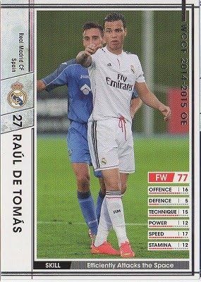 WCCF / 14-15 OE / A128 / Raul de Thomas