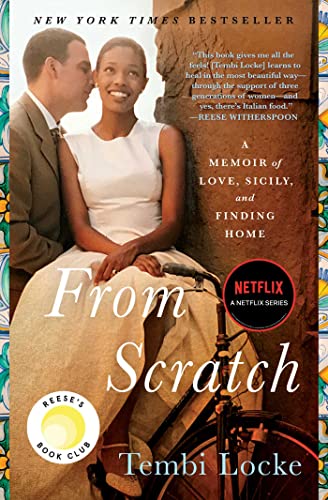 From Scratch: A Memoir of Love, Sicily, and Finding