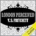 London Perceived by