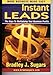 Instant LEADS, The Keys to Multiplying Your Business Profits 0958093210 Book Cover