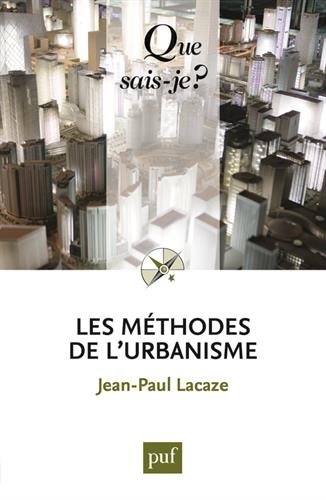 Les  méthodes de l'urbanisme