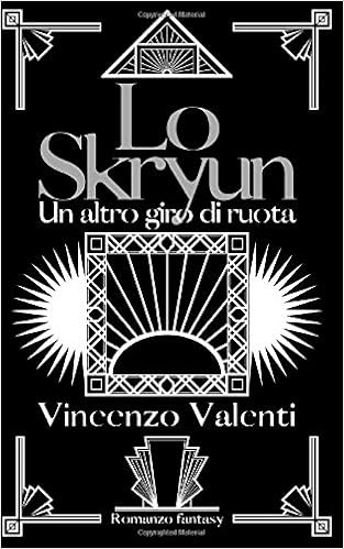 Lo Skryun Un Altro Giro Di Ruota Amazon Co Uk Valenti Vincenzo 9798651965700 Books