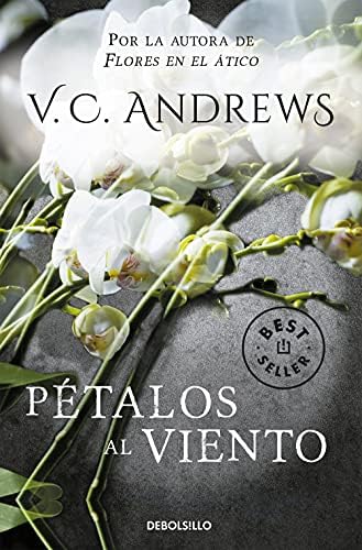Petalos al viento / Petals on the Wind (Dollanganger) (Spanish Edition)