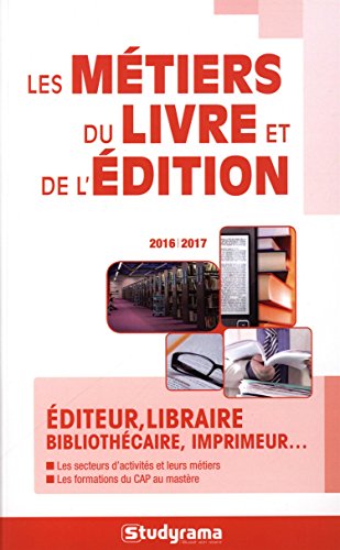 Les  métiers du livre et de l'édition
