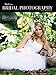 Modern Bridal Photography Techniques: Portraits from Brett Florens Teach You How by Brett Florens