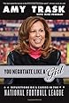 You Negotiate Like a Girl: Reflections on a Career in the National Football League