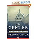 The Center: People and Power in Political Washington