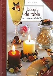 Décors de table en pâte modelable