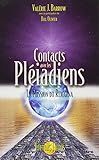 Contacts avec les Pléiadiens : La mission du Rexégéna by