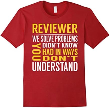 Mens Reviewer Solve Problems TShirt Large Cranberry