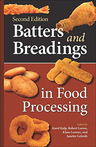 Batters and Breadings in Food Processing 2nd Edition
