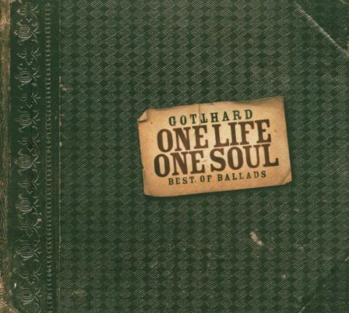 Gotthard - One Life One Soul: The Best Of The Ballads By Gotthard (2002-01-28) - Zortam Music