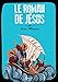 Le roman de Jésus (French Edition) by 