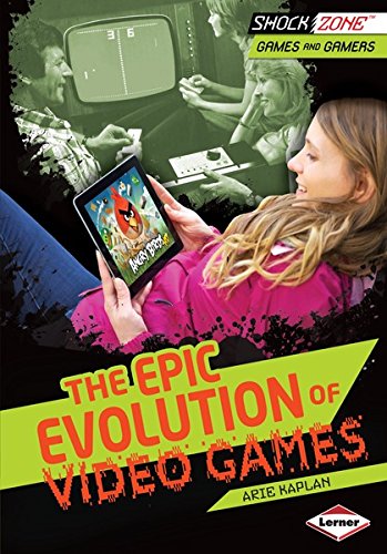 The Epic Evolution of Video Games (ShockZone â„¢ â€” Games and Gamers)