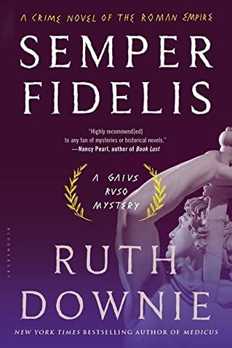 Semper Fidelis: A Novel of the Roman Empire
