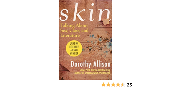 Amazon Com Skin Talking About Sex Class And Literature Ebook Allison Dorothy Kindle Store